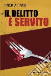 Il delitto è servito libro