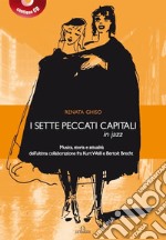 I sette peccati capitali in jazz. Con CD-Audio