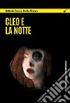 Cleo e la notte libro di Caputo Roberto Giorgio Nadia