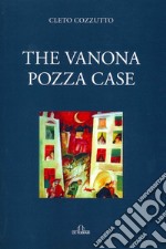 The vanona pozza case libro