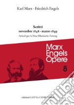 Opere complete. Vol. 8: Scritti novembre 1848-marzo 1849 libro