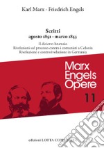 Opere complete. Vol. 11: Agosto 1851-marzo 1853