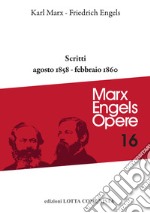 Opere complete. Vol. 16: Agosto 1858-febbraio 1860 libro