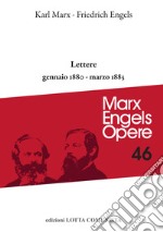 Opere complete. Vol. 46: Lettere gennaio 1880-marzo 1883 libro