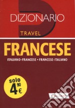 Dizionario francese. Italiano-francese, francese-italiano libro