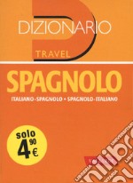 Dizionario spagnolo. Italiano-spagnolo, spagnolo-italiano libro