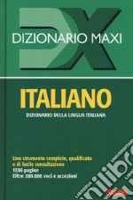 Dizionario maxi. Italiano. Nuova ediz. libro