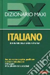 Dizionario maxi. Italiano. Nuova ediz. libro