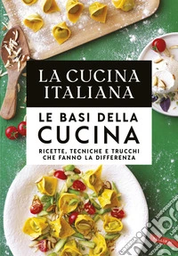 Cofanetto cucina italiana: Le basi della cucina e della pasticceria libro