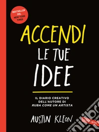 Accendi le tue idee