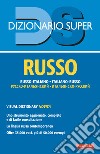 Dizionario russo. Russo-italiano, italiano-russo libro