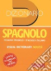 Dizionario spagnolo. Italiano-spagnolo, spagnolo-italiano libro