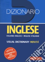 Dizionario inglese. Italiano-inglese, inglese-italiano libro