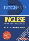 Dizionario inglese. Italiano-inglese, inglese-italiano libro di Incerti Caselli Lucia