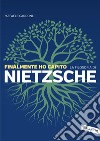 Finalmente ho capito la filosofia di Nietzsche libro