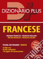 Dizionario francese plus. Italiano-francese, francese-italiano