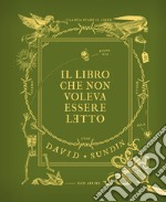 Il libro che non voleva essere letto libro