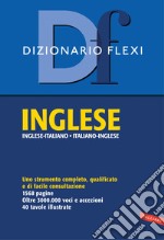 Dizionario Flexi. Inglese-Italiano, Italiano-Inglese