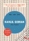The prophet. Ediz. integrale. Con versione audio completa libro di Gibran Kahlil