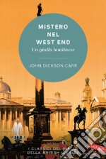 Mistero nel West End. Un giallo londinese libro