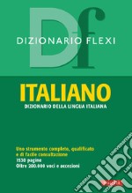 Dizionario flexi. Italiano libro