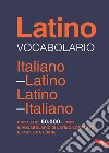 Vocabolario latino libro di Lana Italo
