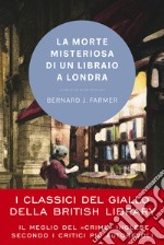 La morte misteriosa di un libraio a Londra