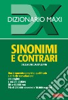 Dizionario sinonimi e contrari della lingua italiana libro di Craici Laura