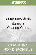 Assassinio di un libraio a Charing Cross libro