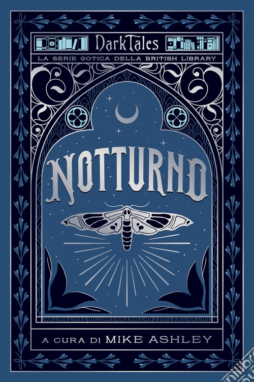 Notturno. Dark Tales. La serie gotica della British Library