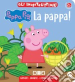 La pappa! Peppa Pig. Gli indistruttibili. Ediz. a colori libro