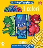 I colori. Pj Masks. Gli indistruttibili. Ediz. a colori libro