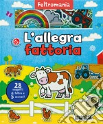 L'allegra fattoria. Ediz. a colori. Con gadget libro