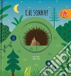 Che sonno! Ediz. a colori libro di Baruzzi Agnese Clima Gabriele