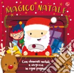 Magico Natale. Ediz. a colori libro