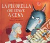 La pecorella che venne a cena. Ediz. a colori libro di Smallman Steve