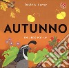 Autunno. Ediz. a colori libro