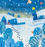 Quando arriva Natale! Ediz. a colori libro