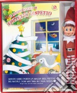 Il magico natale di Folletto Dispetto. Ediz. a colori. Con gadget libro