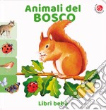 Animali del bosco. Ediz. a colori libro