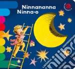 Ninnananna ninna-o. Ediz. deluxe libro