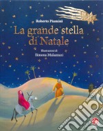 La grande stella di Natale. Ediz. a colori libro