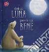 Chiedi alla luna quanto ti voglio bene. Ediz. a colori libro