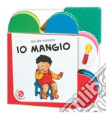 Io mangio. Ediz. a colori libro