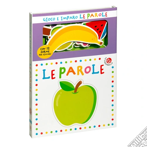 Le parole. Gioco e imparo. Ediz. a colori