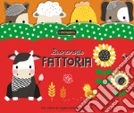 Buonanotte fattoria. Ediz. a colori libro