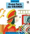 Cosa farò da grande? Ediz. a colori libro