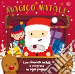 Magico Natale. Ediz. illustrata libro