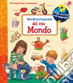 Minienciclopedia del mio mondo. Ediz. a colori