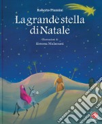 La grande stella di Natale. Ediz. a colori libro